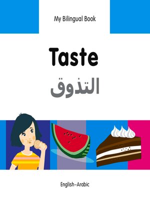 cover image of My Bilingual Book–Taste (English–Arabic)